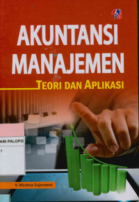 Image of Akutansi Manajemen: Teori dan Aplikasi