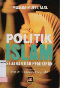 Image of Politik Islam: Sejarah dan Pemikiran