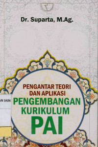 Image of Pengantar teori dan aplikasi pengembangan kurikulum PAI