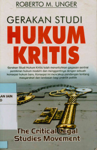 Image of Gerakan studi hukum kritis : The critical legal studies movement