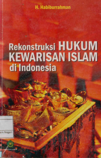 Image of Rekonstruksi hukum kewarisan Islam di Indonesia