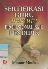 Image of Sertifikasi guru menuju profesionalisme pendidik