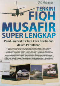 Image of Terkini Fiqh Musafir Super Lengkap Panduan Praktis Tata Cara Beribadah Dalam Perjalanan