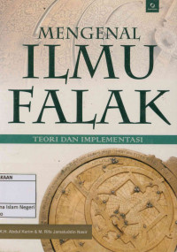 Image of Mengenal ilmu falak ; Teori dan Implementasinya.