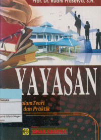 Image of Yayasan : Dalam Teori dan Praktik