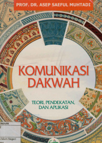 Image of Komunikasi dakwah : Teori, pendekatan, dan aplikasi
