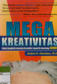 Image of Mega kreativitas : lima langkah menuju berpikir seperti seorang jenius (Mega creativity)