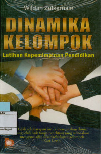 Image of Dinamika kelompok: Latihan kepemimpinan pendidikan