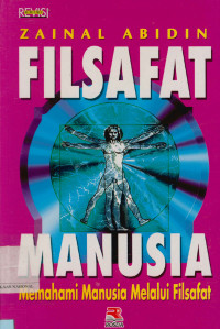 Image of Filsafat Manusia: Manusia Manusia Melalui Filsafat