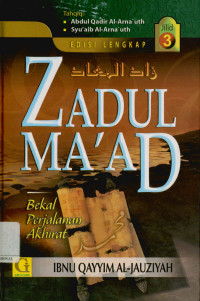 Image of Zadul ma'ad bekal perjalanan akhirat jilid 3 (Zadul ma'ad fi hadyi khairil'ibad)