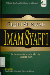 Image of Fiqih sunnah Imam Syafi'i (Matnil ghayah wat taqrib)