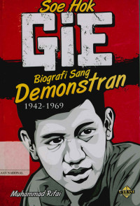 Image of Soe hok-Gie: biografi sang demonstrans