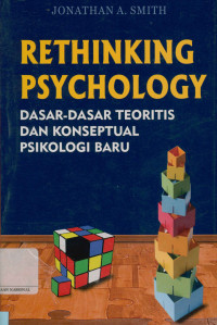 Image of Rethinking Psychology: Dasar-dasar teoretis dan konseptual psikologi baru