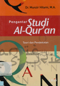 Image of Pengantar studi al-qur'an: Teori dan pendekatan