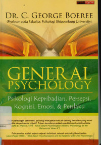 Image of General psychology: Psikologi kepribadian, persepsi, kognisi, emosi dan prilaku
