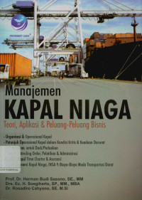 Image of Manajemen kapal niaga-Teori, aplikasi dan peluang-peluang bisnis