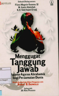 Image of Menggugat tanggung jawab agama-agama Abrahamik bagi perdamaian dunia