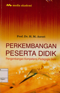 Image of Perkembangan peserta didik : Pengembangan kompetensi pedagogis guru