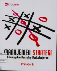 Image of Manajemen strategi : keunggulan bersaing berkelanjutan