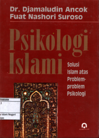 Image of Psikologi Islami : solusi Islam atas problem - problem psikologi