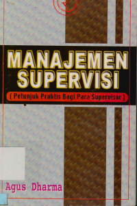 Image of Manajemen supervisi : petunjuk praktis bagi para supervisor