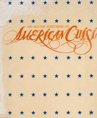 Image of The second symposium on America cuising