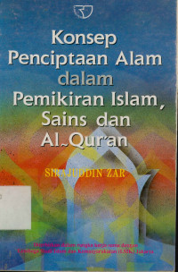 Image of Konsep Penciptaan Alam dalam Pemikiran Islam, Sains dan Al-Qur'an