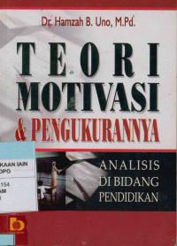 Image of Teori motivasi & pengukurannya : Analisis di bidang pendidikan
