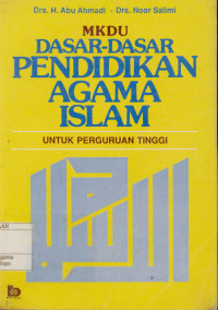 Image of MKDU Dasar-Dasar Pendidikan Agama Islam : Untuk Perguruan Tinggi Negeri dan swasta seluruh Indonesia
