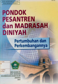 Image of Pondok Pesantren dan Madrasah Diniyah Pertumbuhan dan Perkembangannya