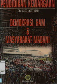 Image of Pendidikan Kewargaan,(Civic Education) Demokrasi,Ham Dan Masyarakat Madani