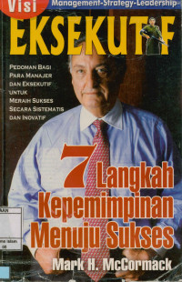 Image of Visi Eksekutif : 7 langkah kepemimpinan menuju sukses