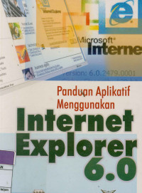 Image of Panduan Aplikatif Menggunakan Internet Explorer 6.0