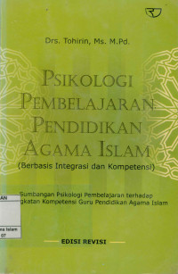 Image of Psikologi Pembelajaran Pendidikan Agama Islam (Berbasis Integrasi dan Kompetensi)