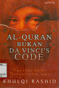 Image of Al-quran bukan Da vinci's Code : Memukau nalar memperkokoh iman