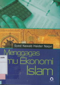 Image of Mengagas Ilmu Ekonomi Islam