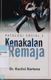 Image of Patologi Sosial 2: Kenakalan Remaja