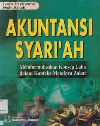 Image of Akuntansi syariah: Memformulasikan konsep laba dalam konteks metafora zakat