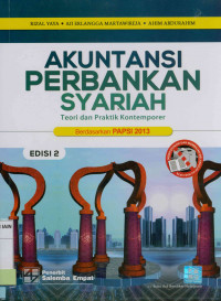 Image of Akuntansi perbankan syariah : Teori dan praktik kontemporer  berdasarkan PAPSI 2013 Edisi 2