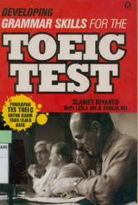 Image of Developing grammar skills for the toeic test : Persiapan tes toice untuk karier yang lebih baik