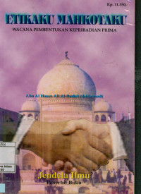 Image of Etikaku Mahkotaku : Wacana Pembentukan Kepribadian Prima