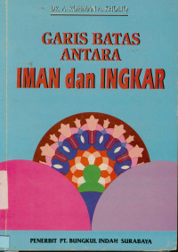 Image of Garis Batas Antara Imam Dan Ingkar