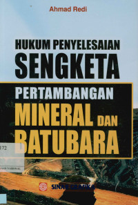 Image of Hukum penyelesaian sengketa pertambangan mineral dan batubara
