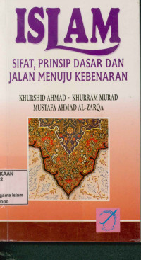 Image of Islam : Sifat, prinsip dasar dan jalan menuju kebenaran