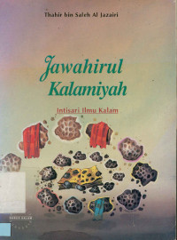 Image of Jawahirul Kalamiyah : Intisari Ilmu Kalam
