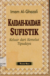 Image of Kaidah-Kaidah Sufistik : Keluar Dari Kemelut Tipudaya
