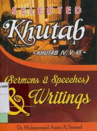 Image of Selected khutab : Khutab 4, 5, 6 (Sermons & speeches) & writings