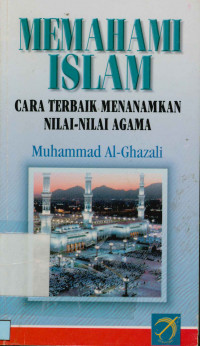 Image of Memahami Islam Cara Terbaik Menanamkan Nilai-Nilai Agama