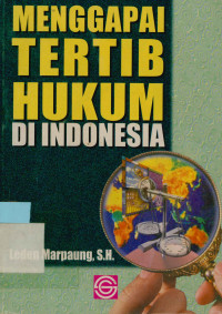 Image of Menggapai Tertib Hukum Di Indonesia