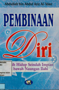Image of Pembinaan diri : Meraih hidup seindah impian di bawah naungan Ilahi